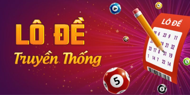 Lô truyền thống người chơi phải mất nhiều thời gian và công sức