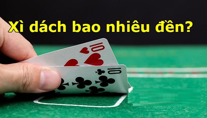 Xì dách bao nhiêu điểm thì phải đền bài?